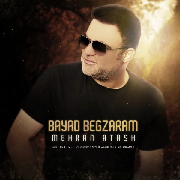 Mehran Atash - Bayad Begzaram