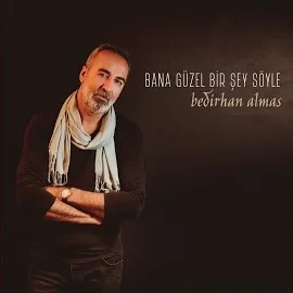 Bedirhan Almas - Kadın Sen Hep Gül