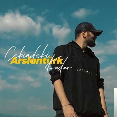 Arslantürk - Cebindeki Kadar