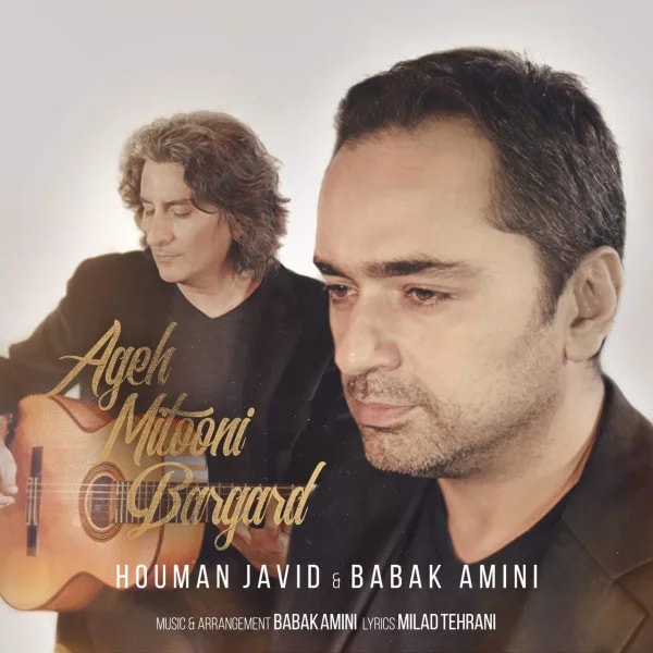 Houman Javid & Babak Amini - Age Mitooni Bargard