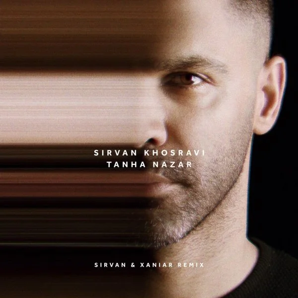 Sirvan Khosravi - Tanha Nazar (Remix)