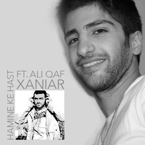 Xaniar - Hamine Ke Hast (Ft Quf)