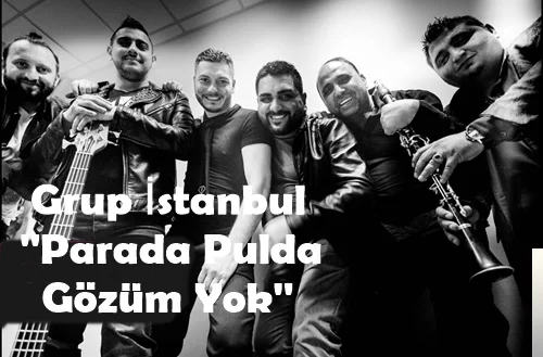 Grup İstanbul - Zengin Havası