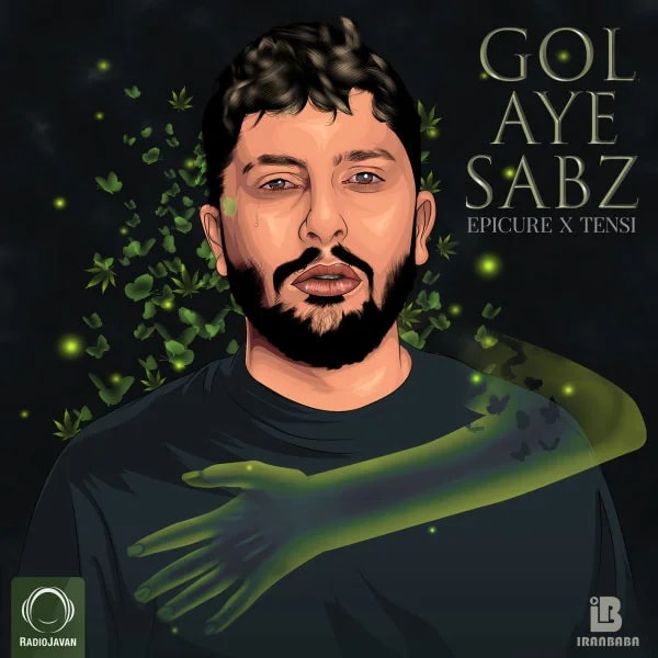 EpiCure & Tensi - Golaye Sabz