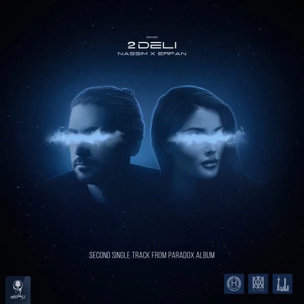 Nassim - 2 Deli (Ft Erfan)
