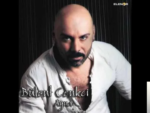 Bülent Cenkçi - Beni Sende Unuttu