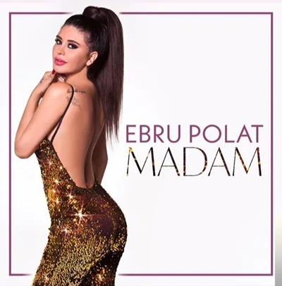 Ebru Polat - Madam