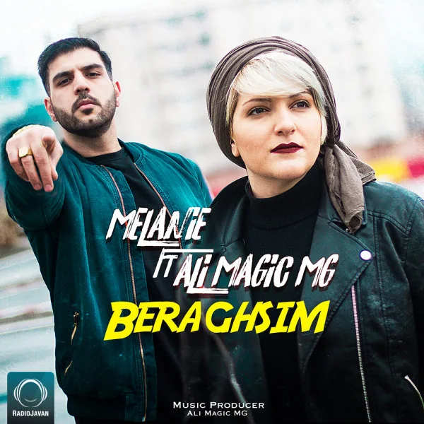 Melanie - Beraghsim (Ft Ali MaGic MG)