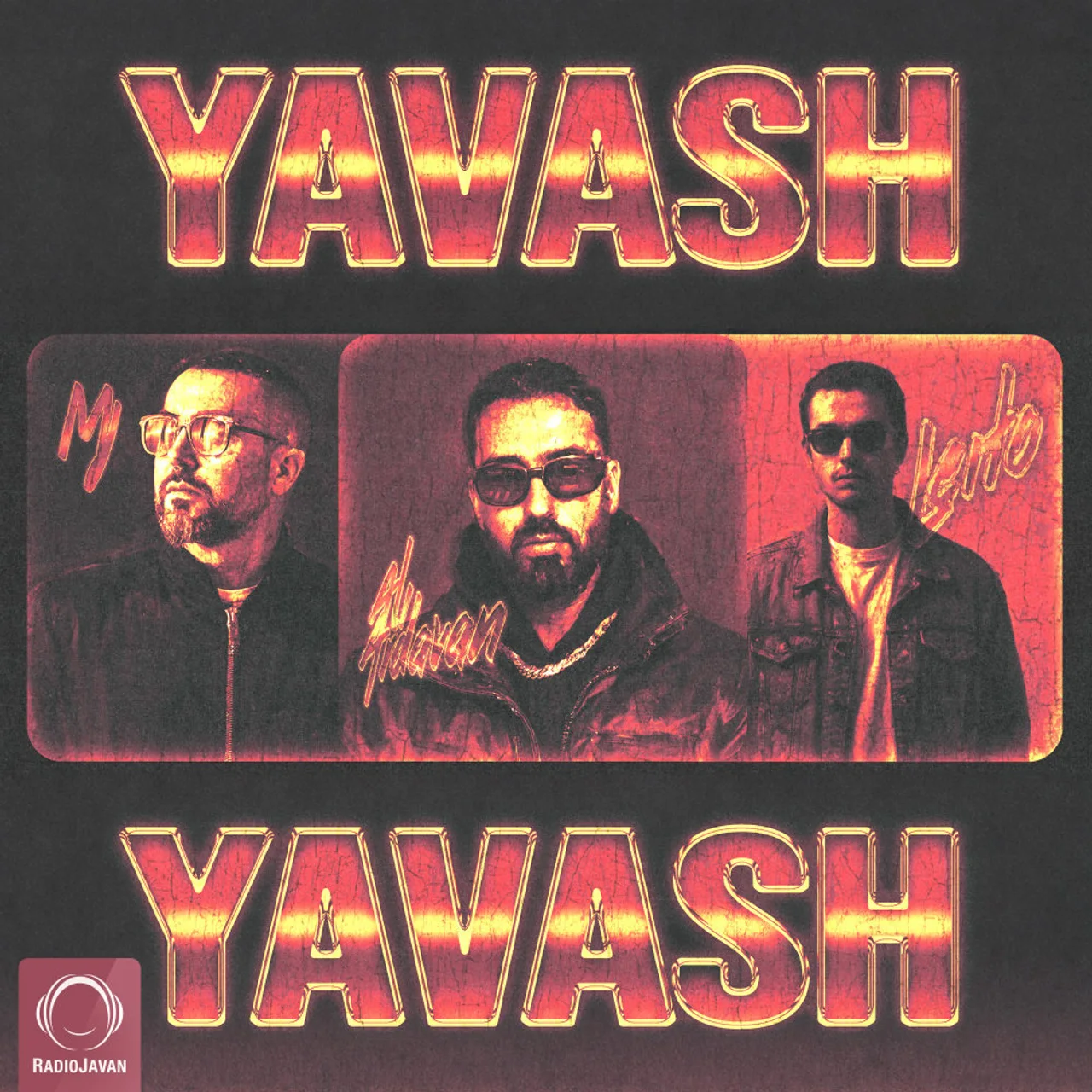 Ali Ardavan - Yavash Yavash (Ft Behzad Leito & Sohrab MJ)