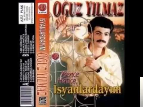 Oğuz Yılmaz - İsyanlardayım