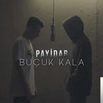 Payidar - Buçuk Kala
