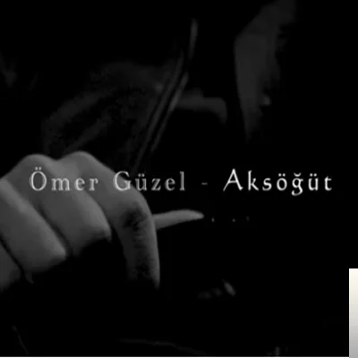 Ömer Güzel - Aksöğüt
