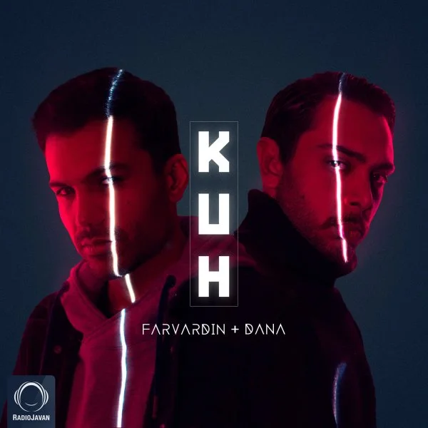 Farvardin & Dana - Kuh