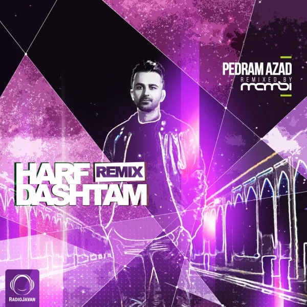 Pedram Azad - Harf Dashtam (DJ Mamsi Remix)