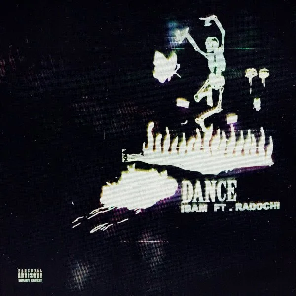 Isam - Dance (Ft Radochi)