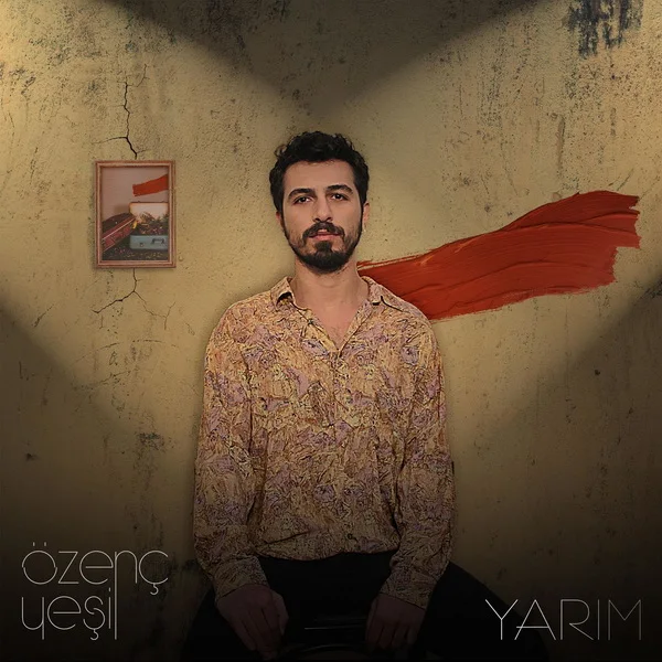 Özenç Yeşil - Yarım
