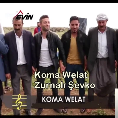 Koma Welat - Zurnalı Şevko
