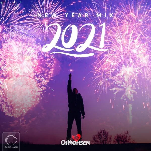 DJ Mohsen - New Year Mix 2021