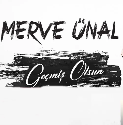 Merve Ünal - feat Yakup Aksakallı-Geçmiş Olsun