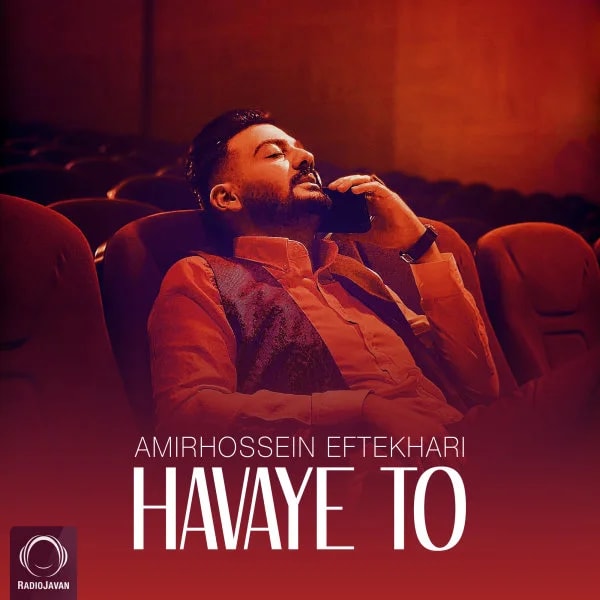 Amirhossein Eftekhari - Havaye To