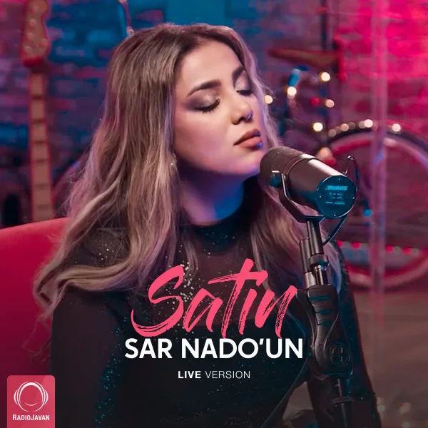 Satin - Sar Nado'un (Live)