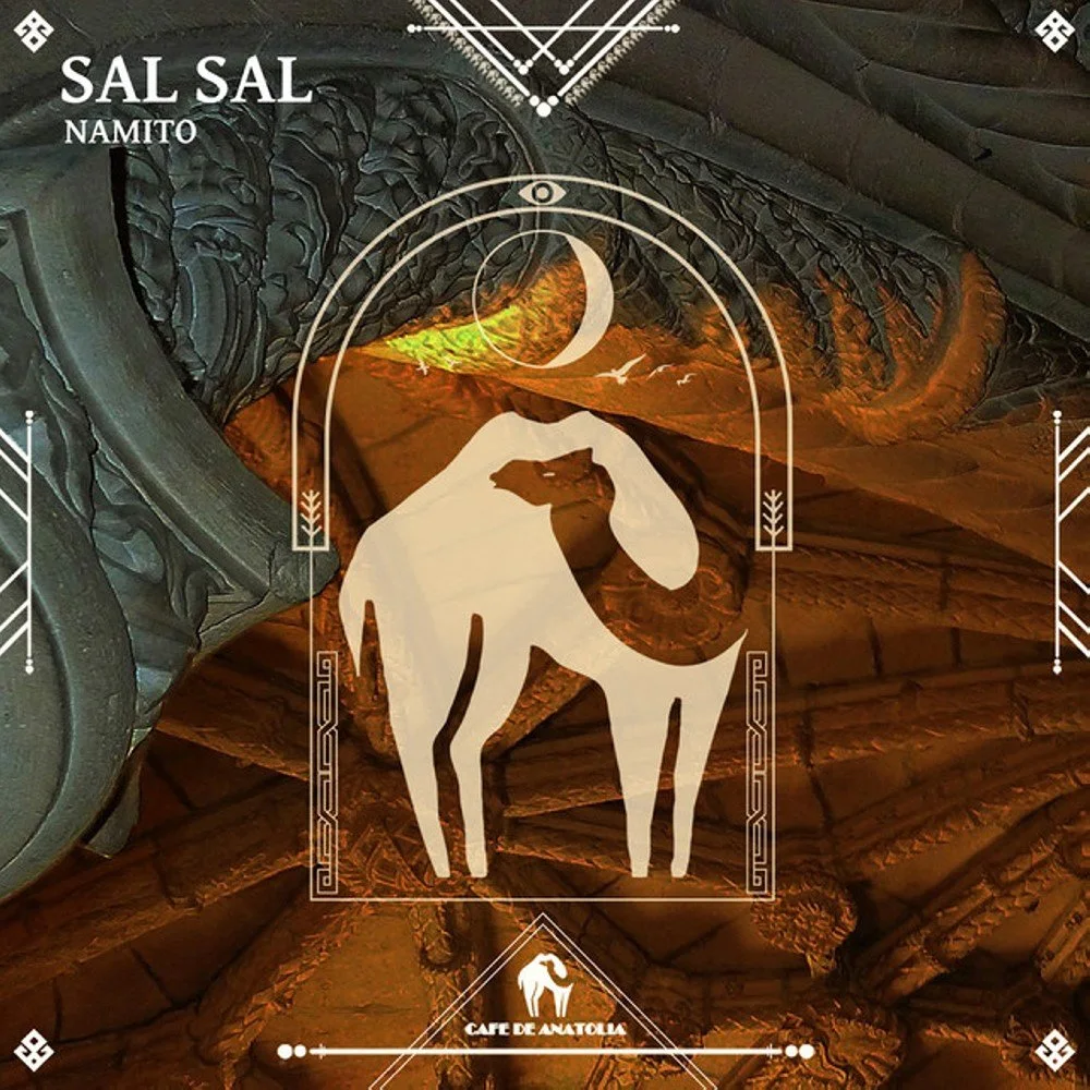 Namito, Cafe De Anatolia, & Amir Sheykh - Sal Sal