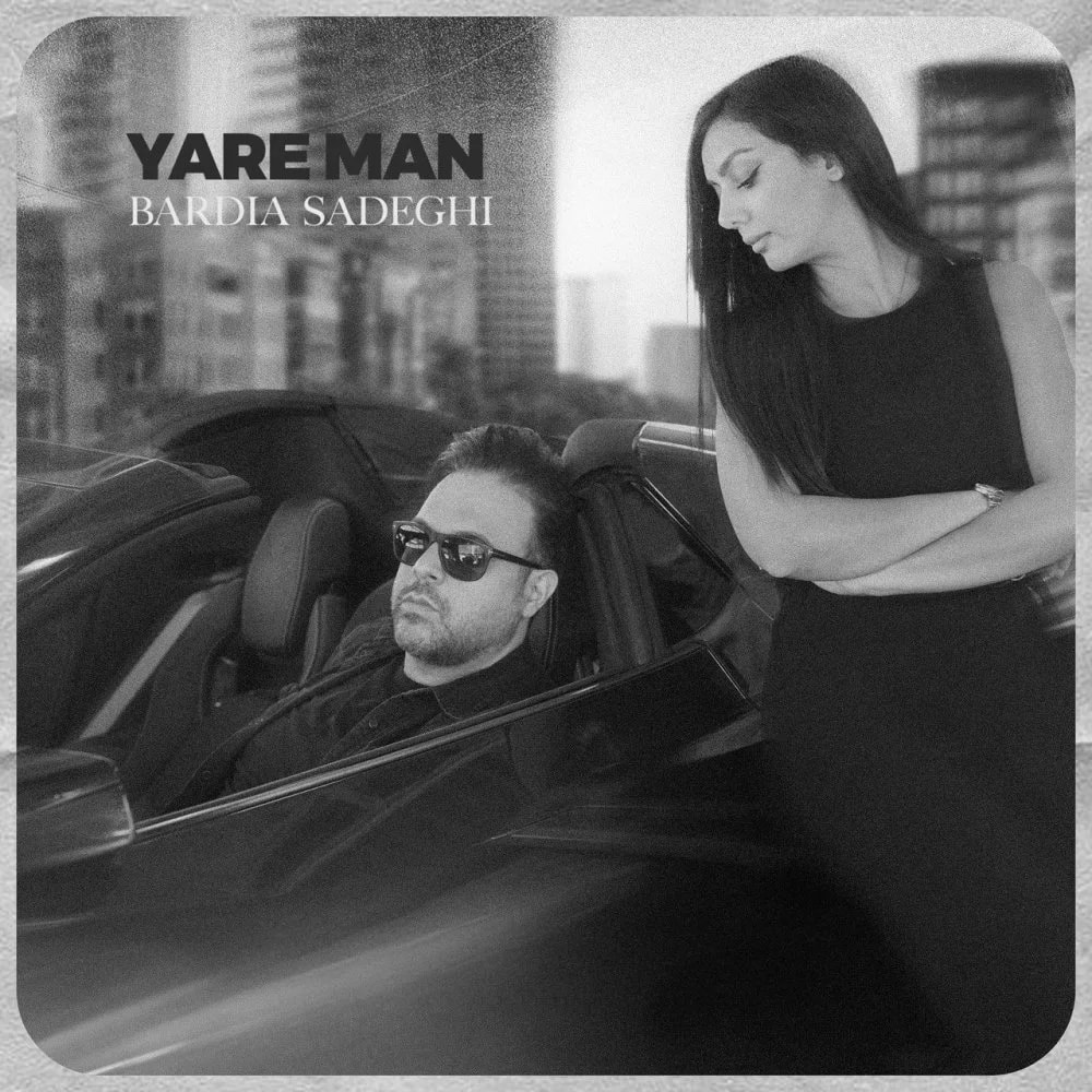 Bardia Sadeghi - Yare Man