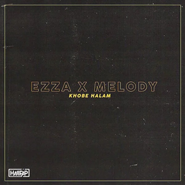 Ezza & Realonemelo - Khobe Halam