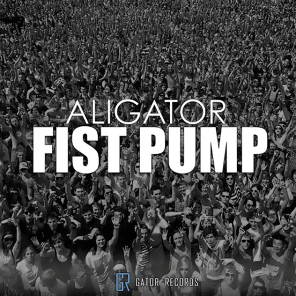 Aligator - Fist Pump (Dirty Radio Mix)