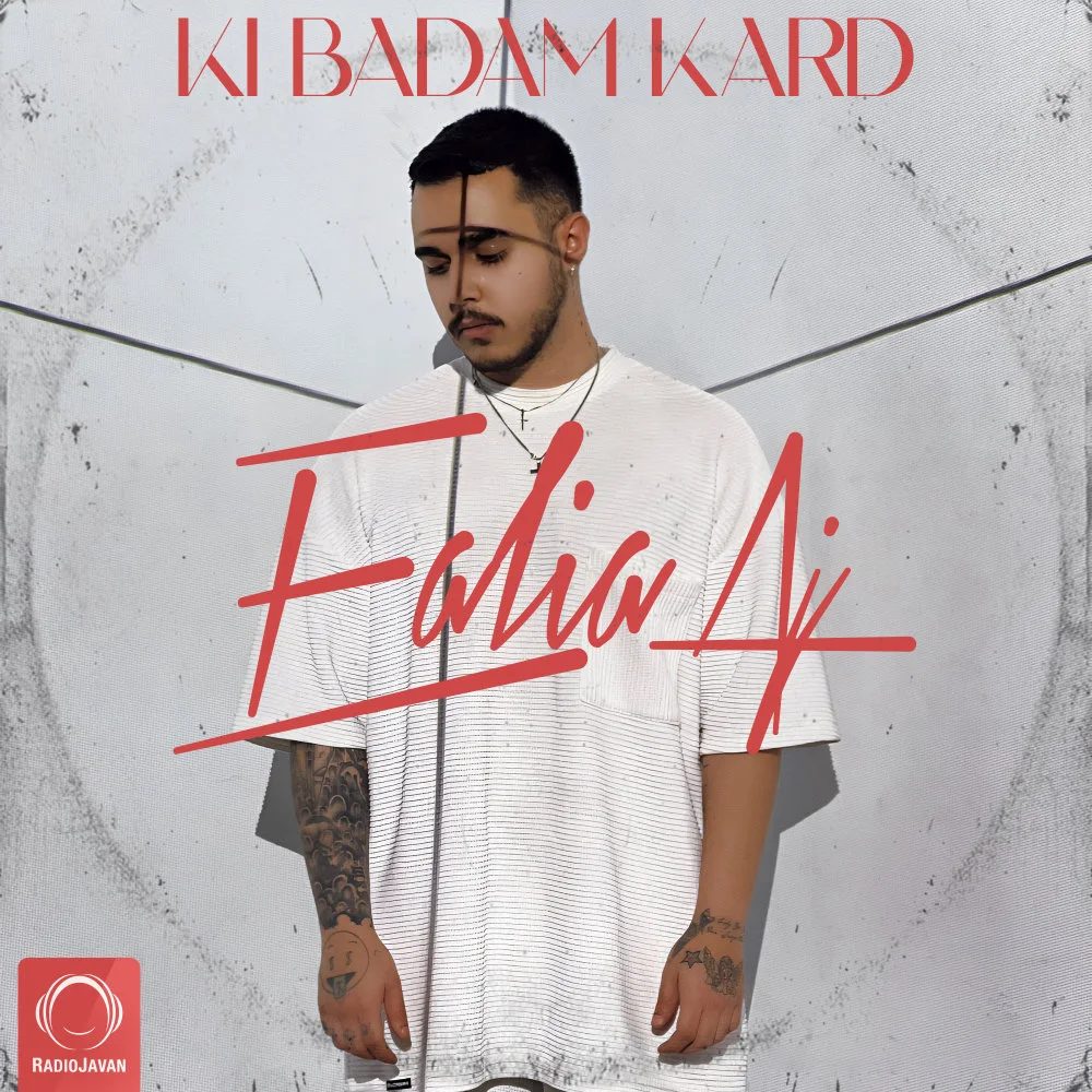 Ealia Aj - Ki Badam Kard