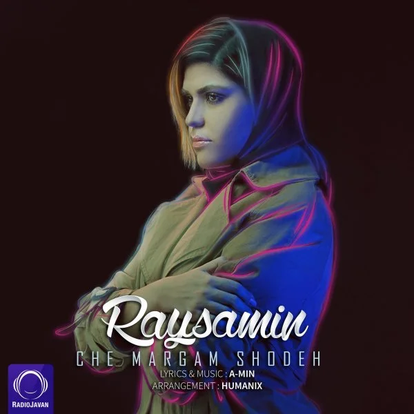 Raysamin - Che Margam Shodeh