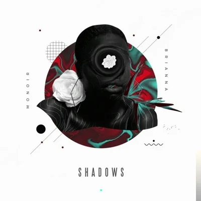Monoir - feat Brianna-Shadows