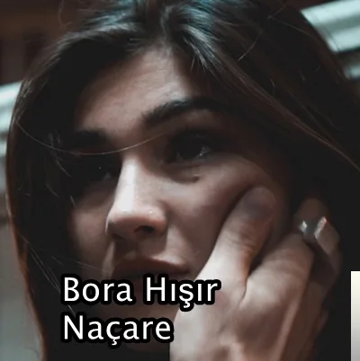 Bora Hışır - feat Başak Mor-Naçare