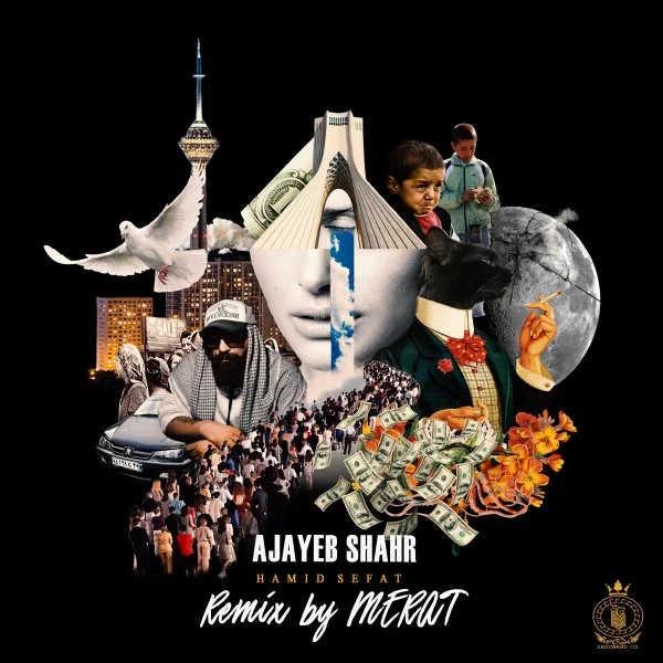 Hamid Sefat - Ajayeb Shahr (Merat Remix)