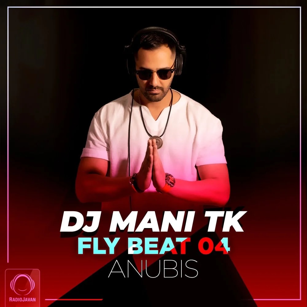 DJ Mani TK - Flybeat 4 (Anubis)