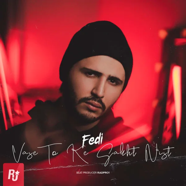Fedi - Vase To Ke Sakht Nist
