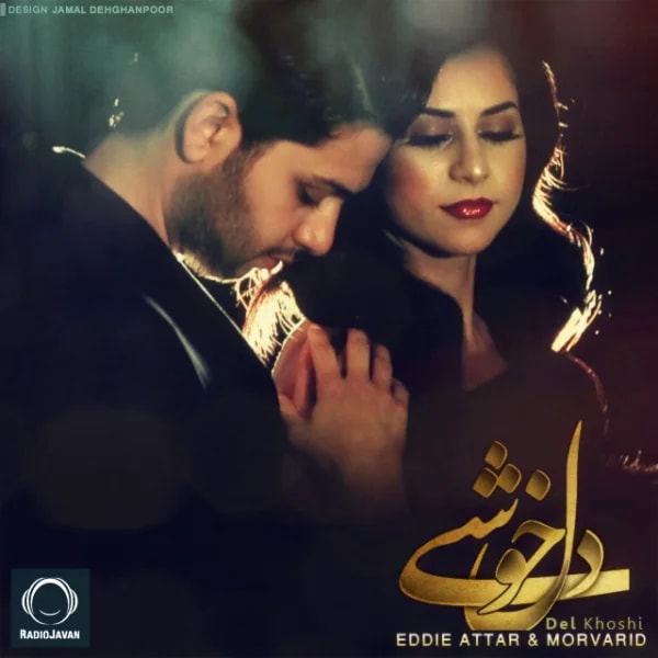 Eddie Attar & Morvarid - Del Khoshi