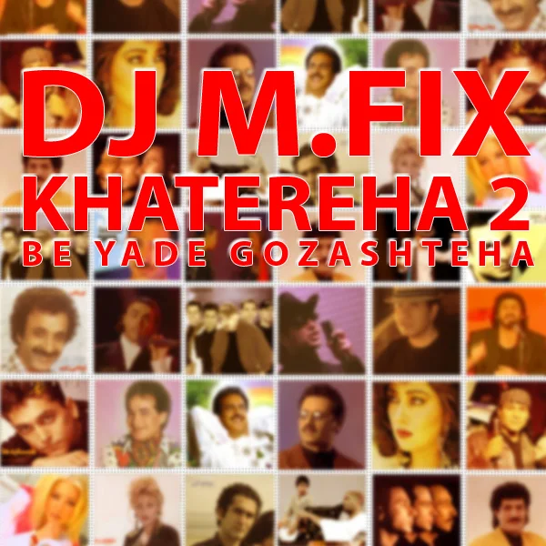 DJ M.FIX - Shamaizadeh Mix