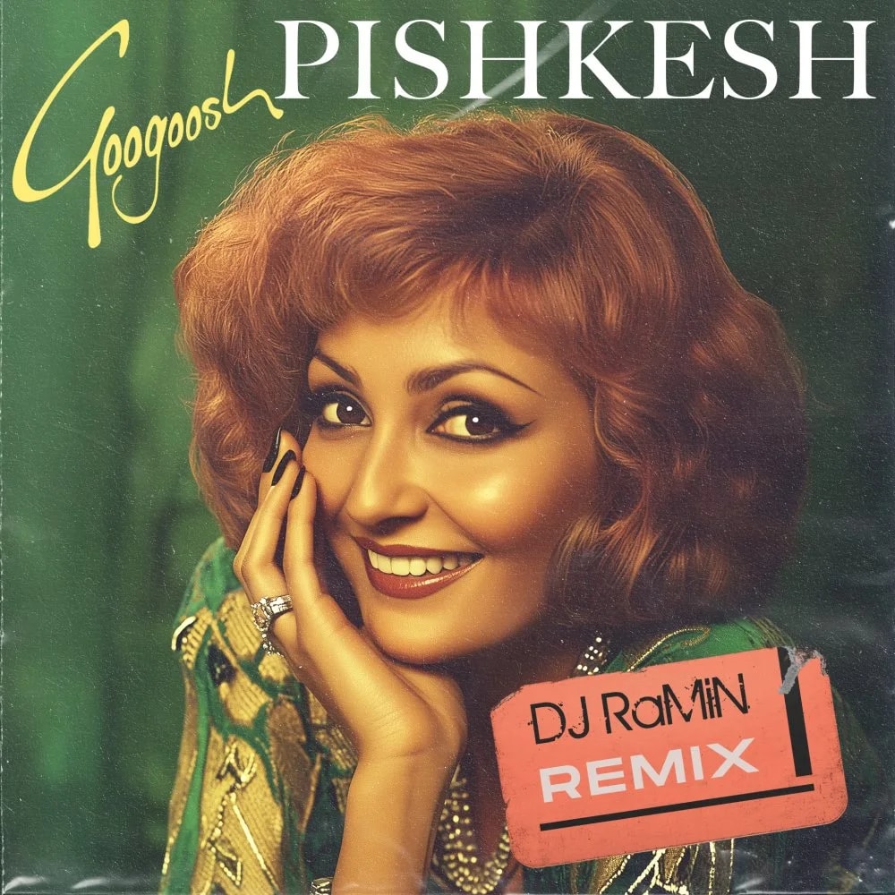 Googoosh - Pishkesh (DeeJay Ramin Remix)
