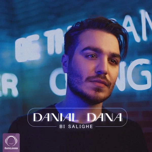 Danial Dana - Bi Salighe