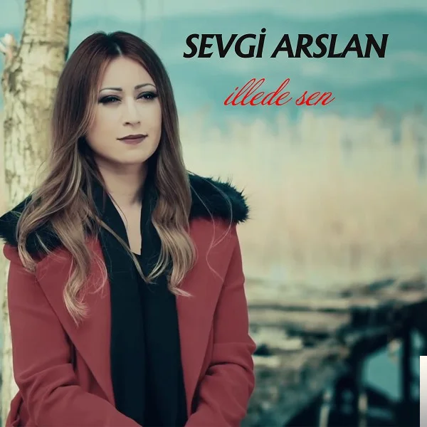 Sevgi Arslan - Ararsam