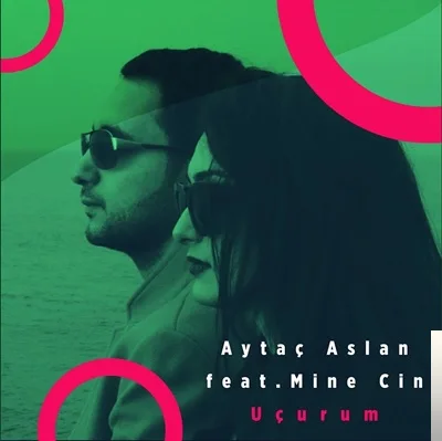 Aytaç Aslan - feat Mine Cin-Uçurum