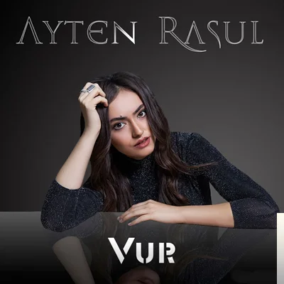 Ayten Rasul - Vur
