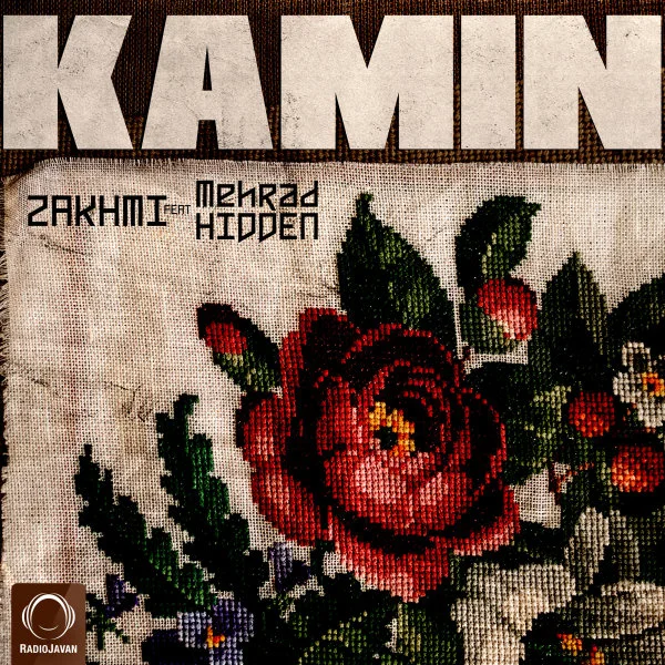 Zakhmi - Kamin (Ft Mehrad Hidden)