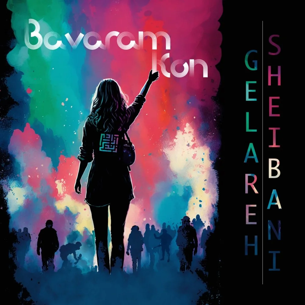 Gelareh Sheibani - Bavaram Kon