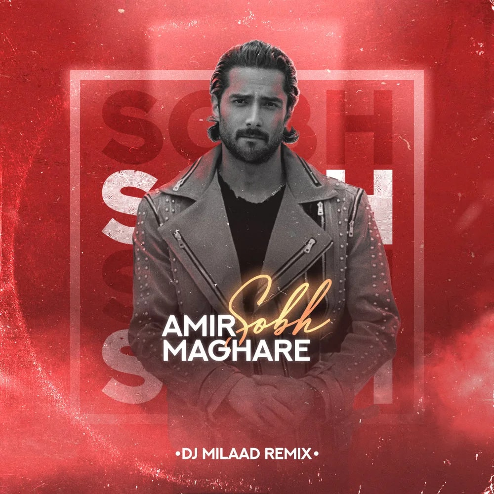 Amir Maghare - Sobh (DJ Milaad Remix)