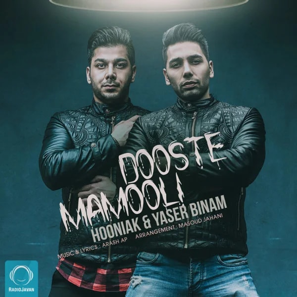 Hooniak & Yaser Binam - Dooste Mamooli
