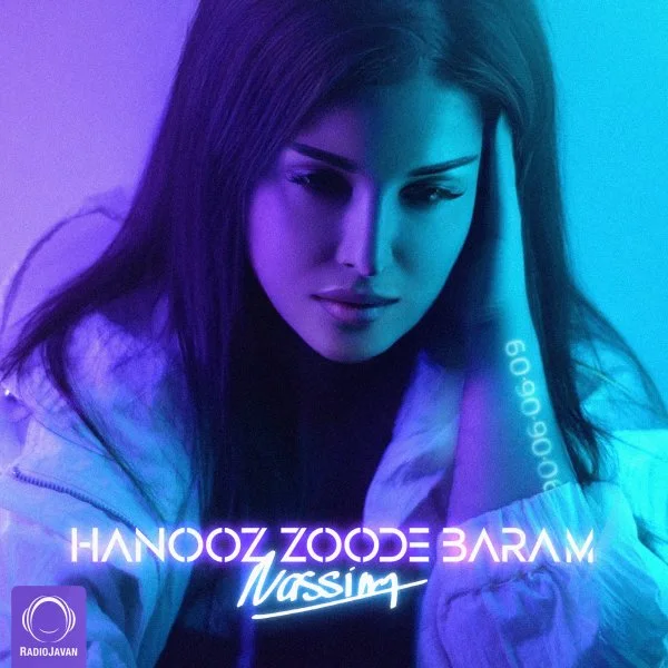 Nassim - Hanooz Zoode Baram