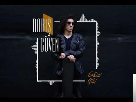 Barış Güven - Affet Beni Çocuğum