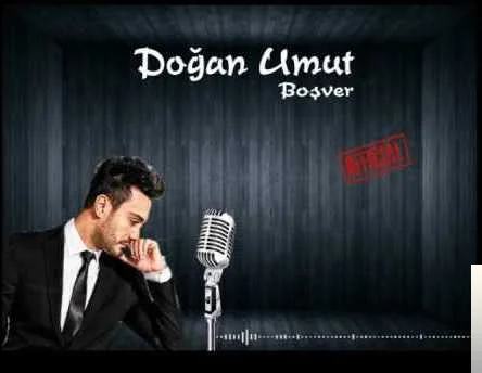 Doğan Umut - Alıştım